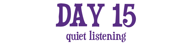 21 Days of Calm - Day 15