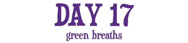 21 Days of Calm - Day 17